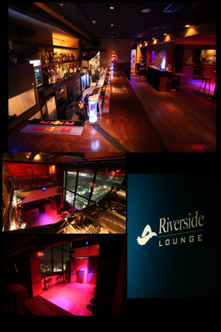 Riverside　LOUNGE　2009年3月6日open